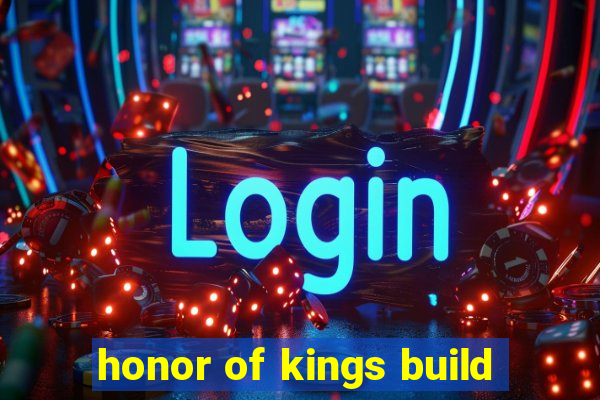 honor of kings build